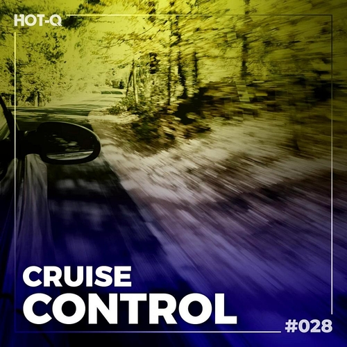 VA - Cruise Control 028 [HOTQCRCT028]